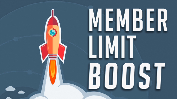 Member Limit Boost preview